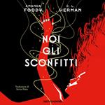 Noi gli sconfitti