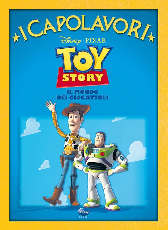 Toy story - Libro - Disney Libri - I capolavori Disney