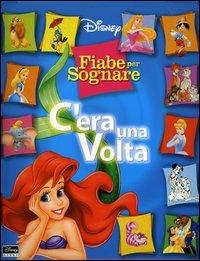 C'era una volta. Fiabe per sognare - copertina