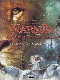 Storia di un capolavoro. Il leone, la strega e l'armadio. Le cronache di Narnia - Perry Moore - copertina