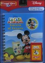 Caccia al tesoro. La casa di Topolino. Il Leggi Libro. Ediz. illustrata. Con cartuccia sonora