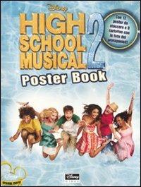 High School Musical 2. Poster book - copertina