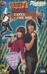 Camp rock. Canta con noi. Con gadget - copertina