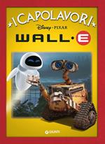 Wall·E. Ediz. illustrata