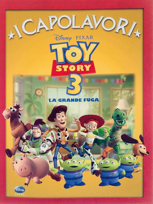Toy Story 3. La grande fuga. Ediz. illustrata - copertina