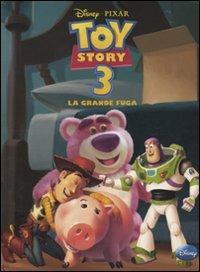 Toy Story 3. La grande fuga. Ediz. illustrata - copertina