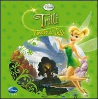 L'arrivo di Trilli. Fairies. Ediz. illustrata - copertina