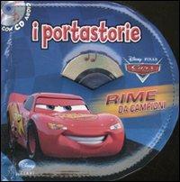 Rime da campioni. Cars. Motori ruggenti. I portastorie. Ediz. illustrata. Con CD Audio - copertina