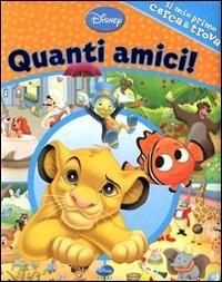 Quanti amici. Il mio primo cerca & trova. Ediz. illustrata - copertina