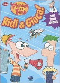 Ridi & gioca! Phineas e Ferb. Con adesivi. Ediz. illustrata - copertina