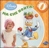 Ma che bontà! L'ora della pappa. Ediz. illustrata - copertina