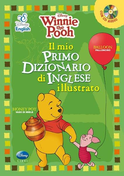 Winnie the Pooh. Il mio primo dizionario d'inglese illustrato. Con CD Audio - copertina