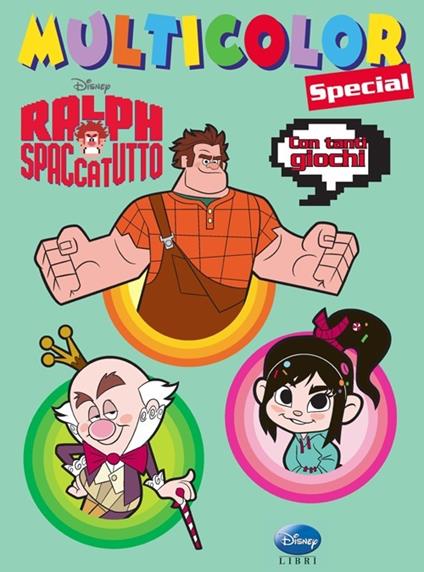 Ralph Spaccatutto. Multicolor special. Ediz. illustrata - copertina