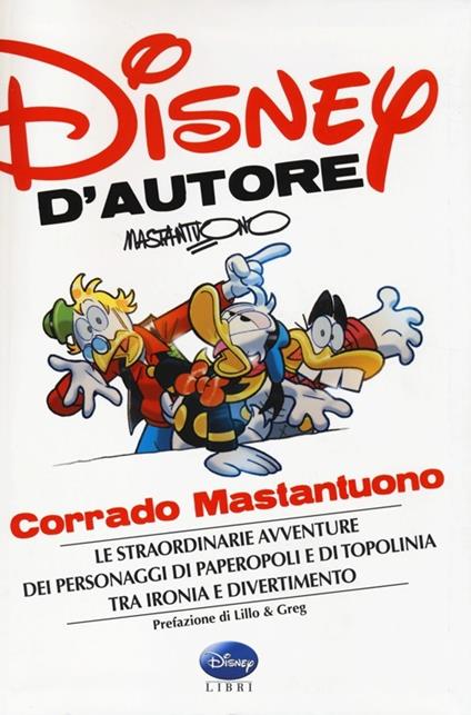 Disney d'autore. Corrado Mastantuono - copertina