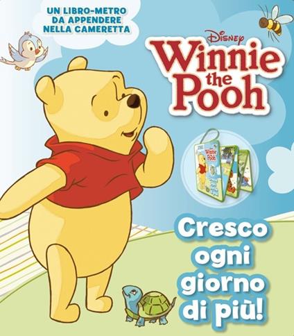 Cresco ogni giorno di più! Winnie the Pooh. Libro metro. Con adesivi - copertina