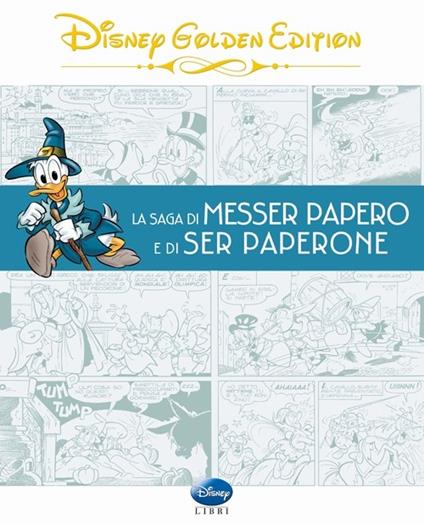 La saga di Messer Papero e di Ser Paperone - Guido Martina - copertina
