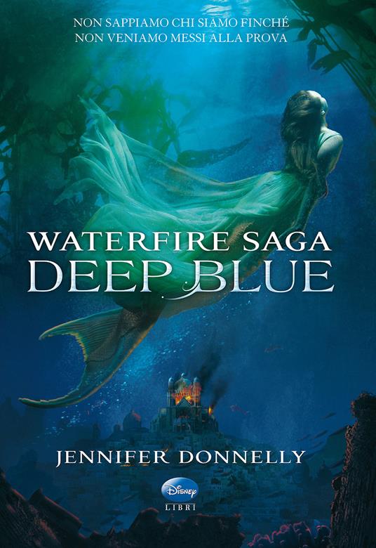 Deep Blue. Waterfire saga - Jennifer Donnelly - copertina