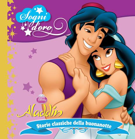 Aladdin. Sogni d'oro. Ediz. illustrata - copertina