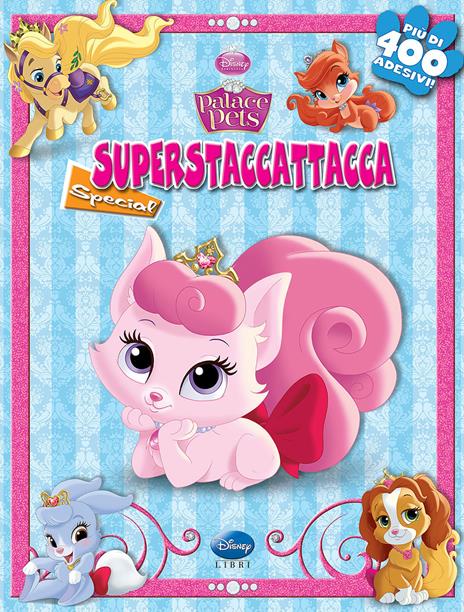 Palace pets. Superstaccattacca Special. Con adesivi. Ediz. illustrata - copertina