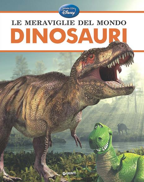 Le meraviglie del mondo. Dinosauri - copertina
