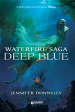 Deep Blue. Waterfire saga