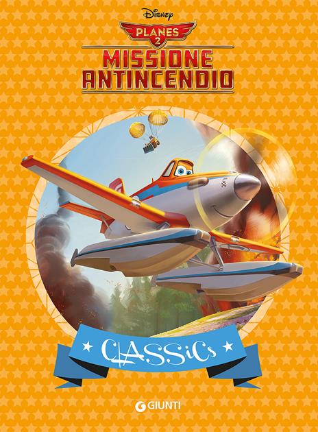 Planes 2. Missione antincendio - copertina