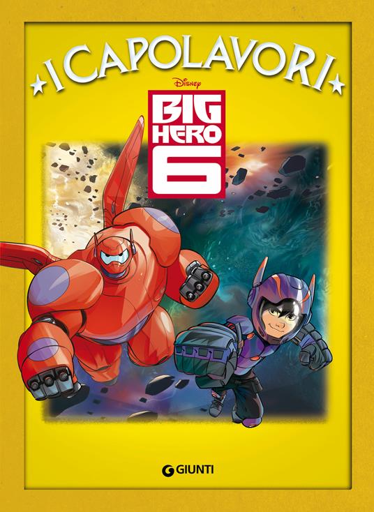 Big Hero 6 - Augusto Macchetto - ebook