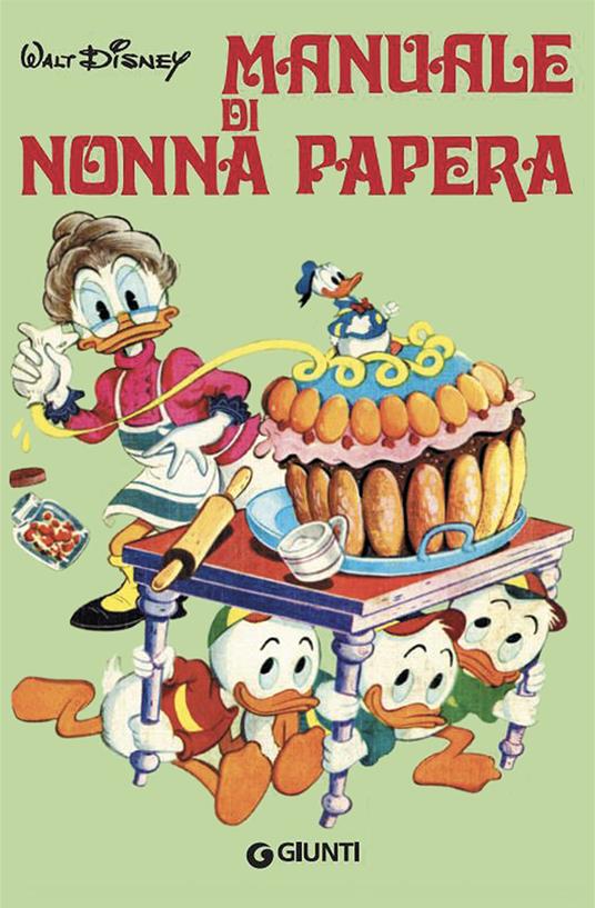 GLI ORRORI DEL MANUALE DI NONNA PAPERA