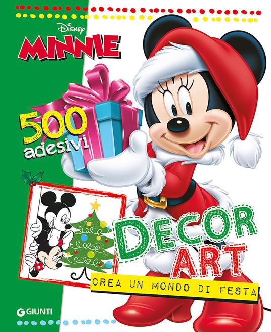 Decor Art. Crea un mondo di festa. Minnie. 500 adesivi - Libro