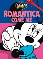 Romantica come me