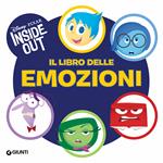 Il libro delle emozioni. Inside out. Ediz. illustrata