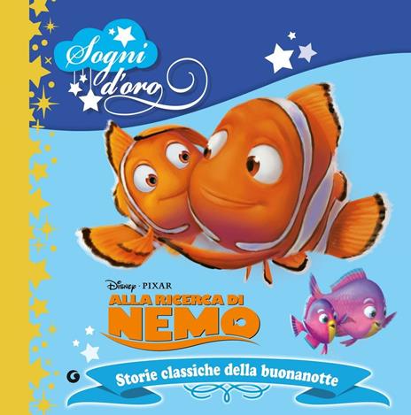 Alla ricerca di Nemo. Sogni d'oro - Disney - ebook