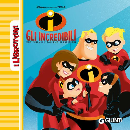 Gli Incredibili. Ediz. illustrata - Disney - ebook
