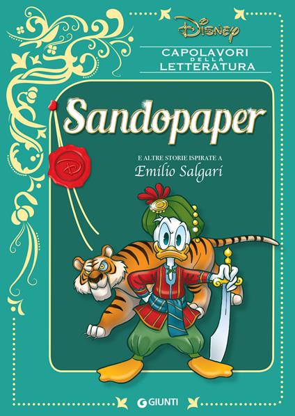 Sandopaper e altre storie ispirate a Emilio Salgari - Disney - ebook