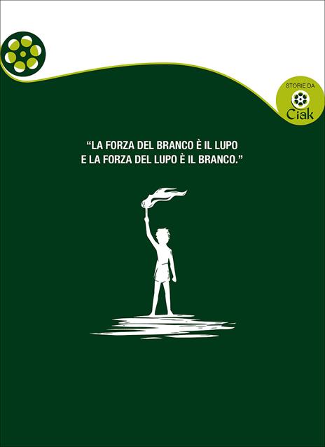 La forza del lupo è il branco. Il libro della giungla - Lisa Lupano - ebook - 2