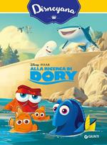 Alla ricerca di Dory. Ediz. illustrata