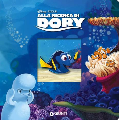 Alla ricerca di Dory. Ediz. illustrata - copertina