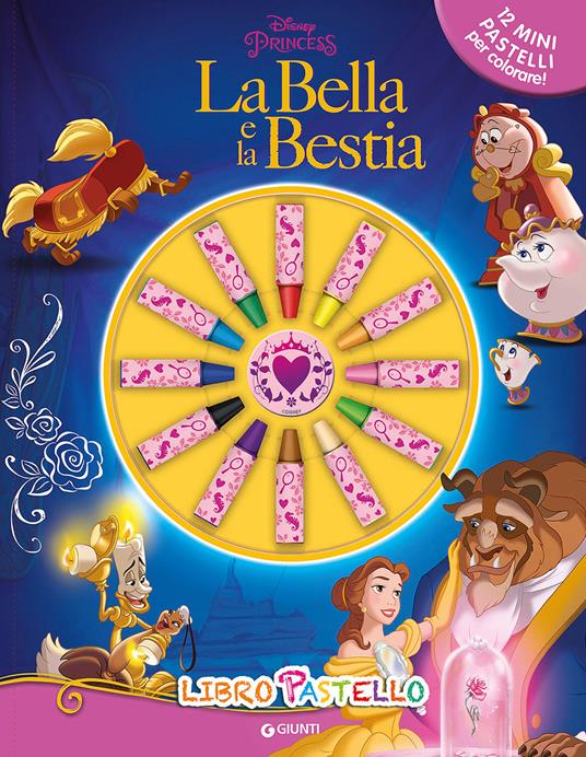 La Bella e la Bestia. Libro pastello. Con 12 pastelli - copertina