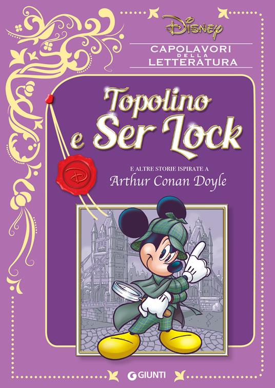 Topolino e Ser Lock e altre storie ispirate a Arthur Conan Doyle - Disney - ebook