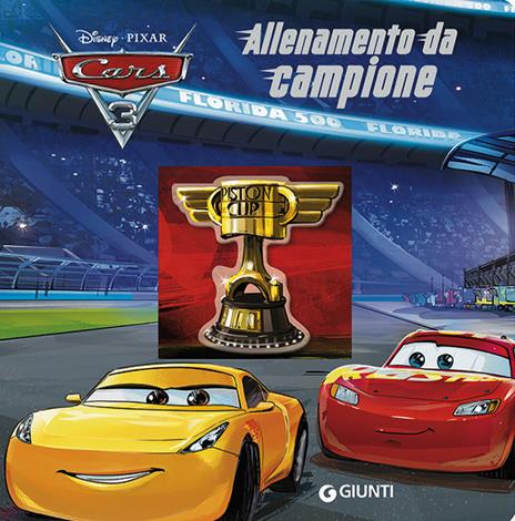 Cars 3. Allenamento da campione. Ediz. a colori - copertina