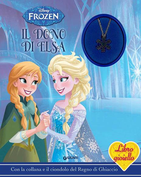 Il dono di Elsa. Frozen. Libro gioiello. Ediz. a colori. Con gadget - copertina