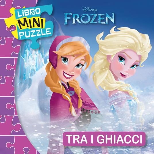 Tra i ghiacci. Frozen. Libro mini puzzle - copertina