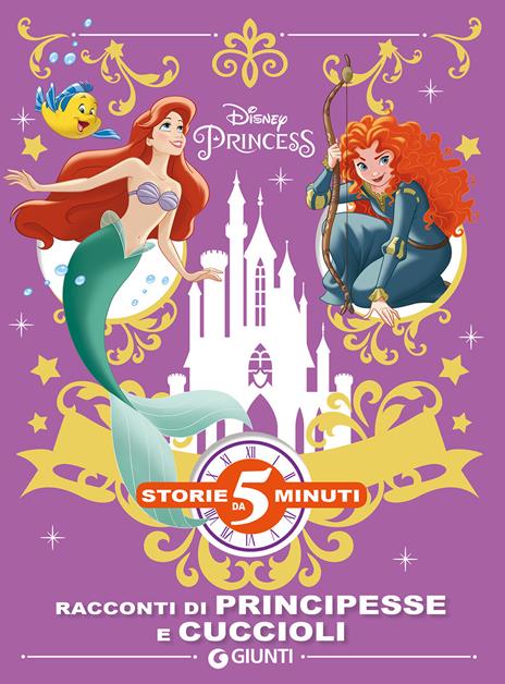 Racconti di principesse e cuccioli. Disney princess. Ediz. a colori - copertina