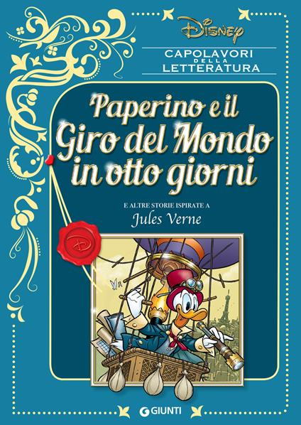 Paperino e il giro del mondo in otto giorni e altre storie ispirate a Jules Verne - Disney - ebook