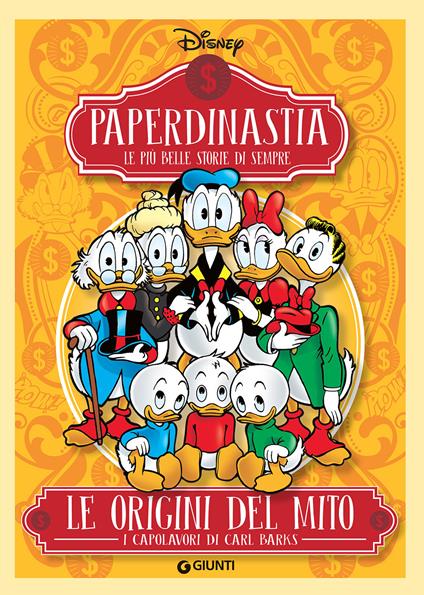 Le origini del mito. I capolavori di Carl Barks. Paperdinastia. Le più belle storie di sempre - copertina