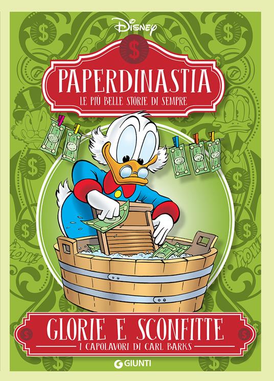 Glorie e sconfitte. I capolavori di Carl Barks. Paperdinastia. Le più belle storie di sempre - copertina