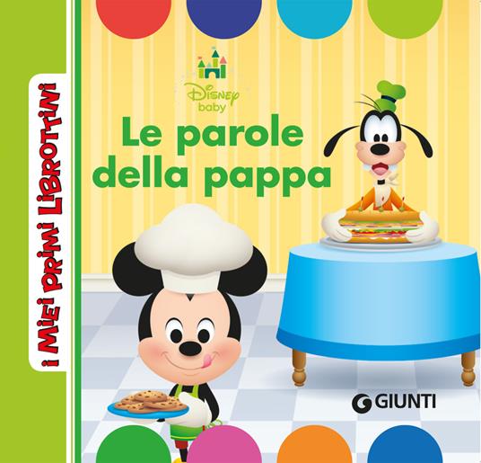 Le parole della pappa. Disney Baby. Ediz. a colori - copertina