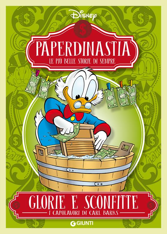 Glorie e sconfitte. I capolavori di Carl Barks. Paperdinastia. Le più belle storie di sempre - Carl Barks,Disney - ebook