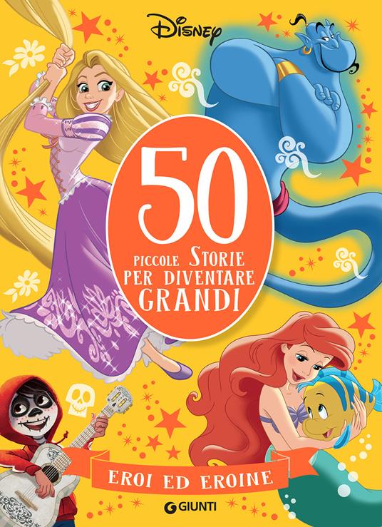 Eroi ed eroine. 50 storie per diventare grandi. Ediz. illustrata - copertina
