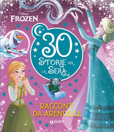 Frozen. Racconti da Arendelle. 30 storie per la sera. Ediz. a colori - copertina